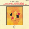 Getz, Stan - Big Band Bossa Nova